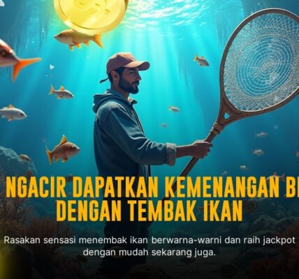 Strategi Jitu Menang di Game Tembak Ikan Joker Gaming