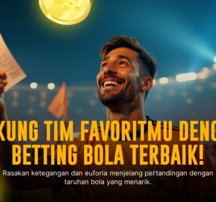 Rahasia Menang Taruhan Bola dengan Strategi Tepat